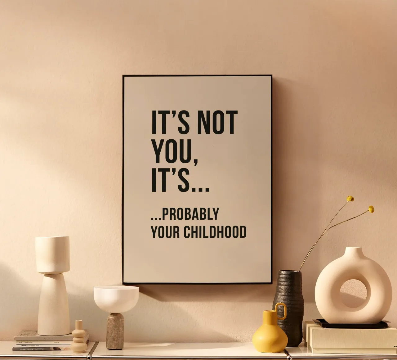 "It's Not You, It's... Your Childhood" - A Humorous Take plexiglass da Mosaic Dialogue