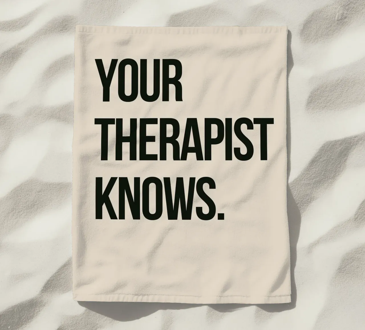"Your Therapist Knows" - A Succinct Reminder telo mare da Mosaic Dialogue