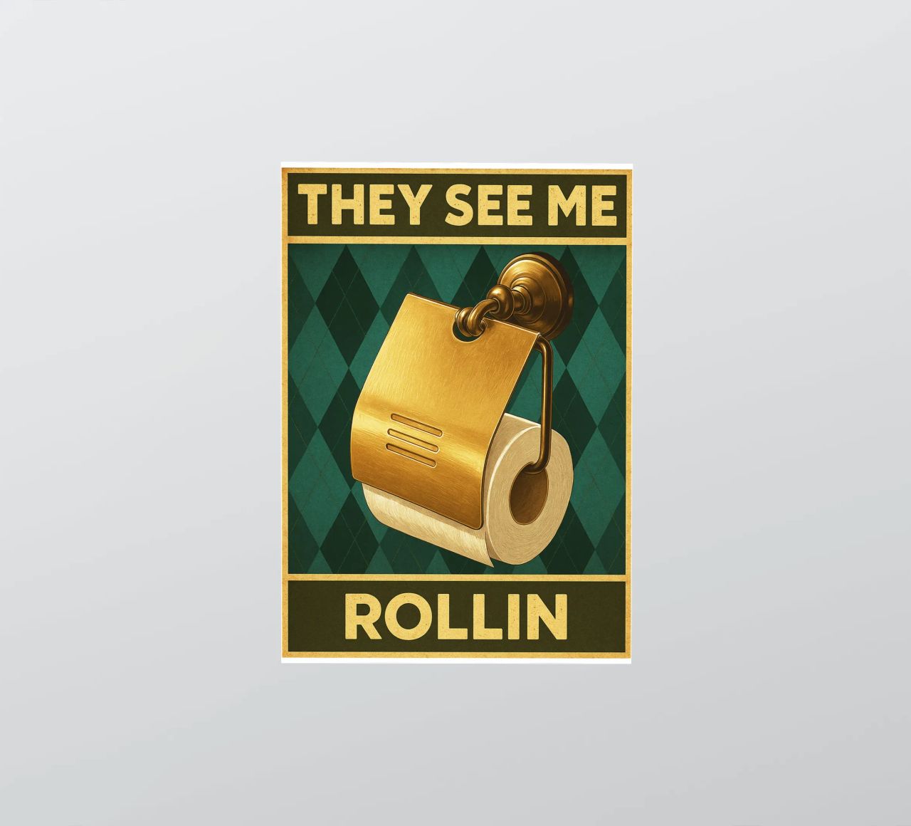 Papper per WC They See Me Rollin adesivo da PitaraS
