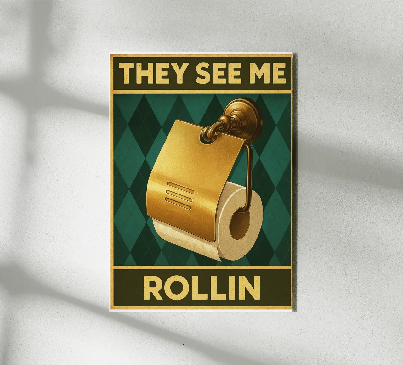 Papper per WC They See Me Rollin alluminio dibond da PitaraS