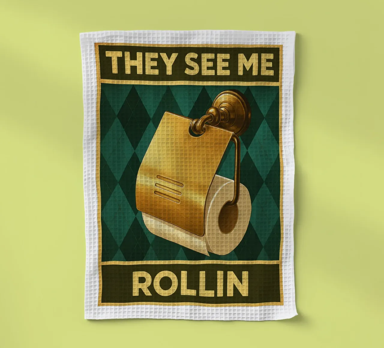 Papper per WC They See Me Rollin canovaccio da cucina da PitaraS