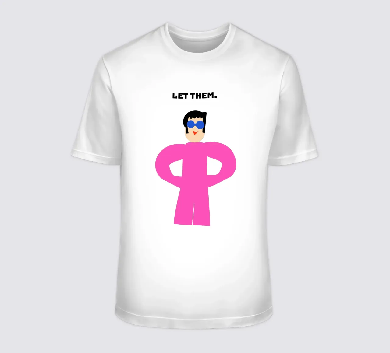 let them. t-shirt da FRICKE DESIGN