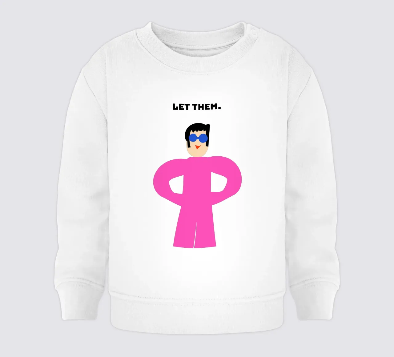 let them. felpa neonato da FRICKE DESIGN
