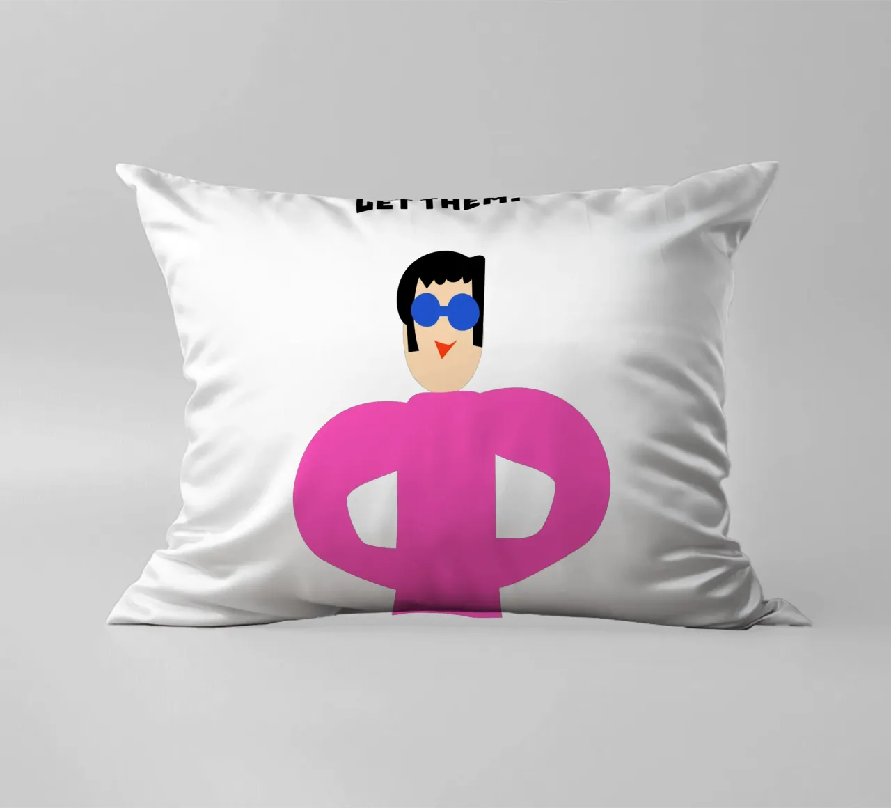 let them. cuscino da FRICKE DESIGN