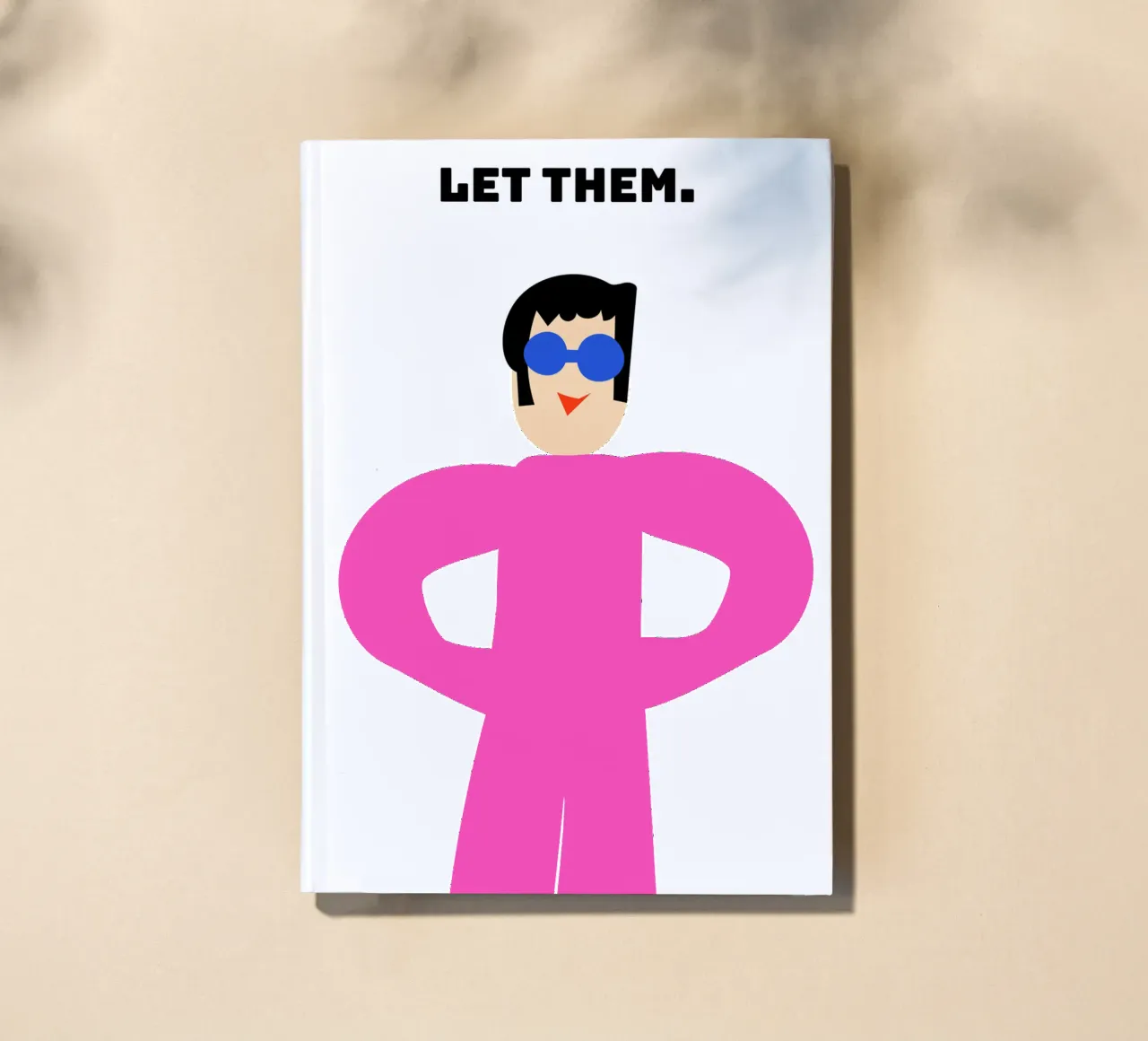 let them. notebook by FRICKE DESIGN