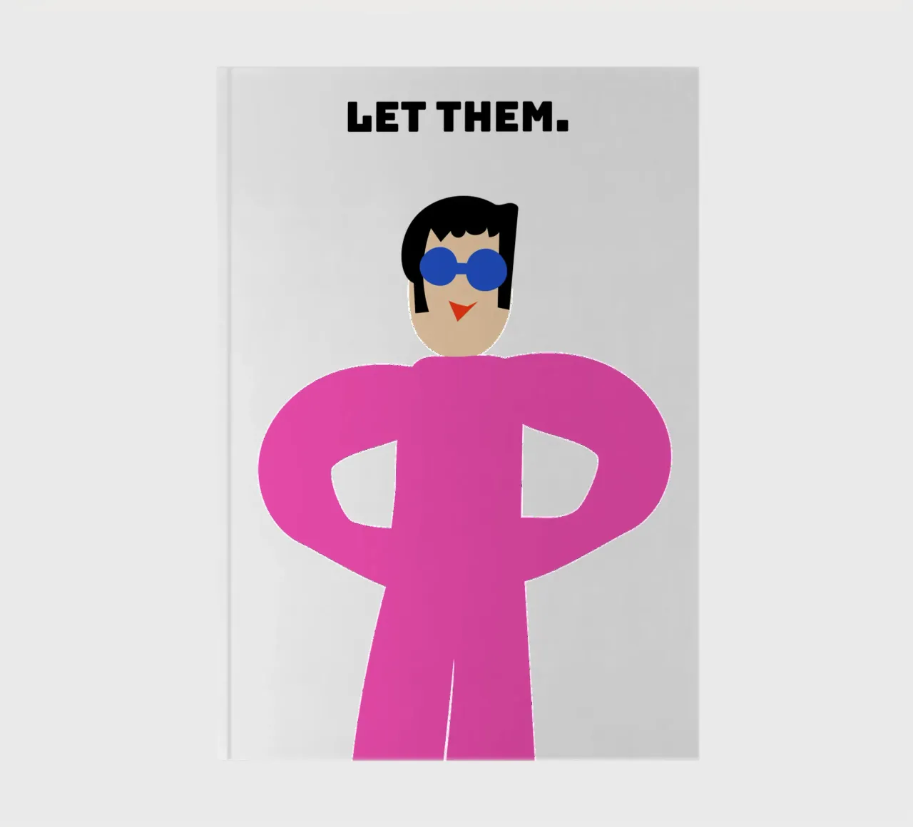 let them. notebook by FRICKE DESIGN