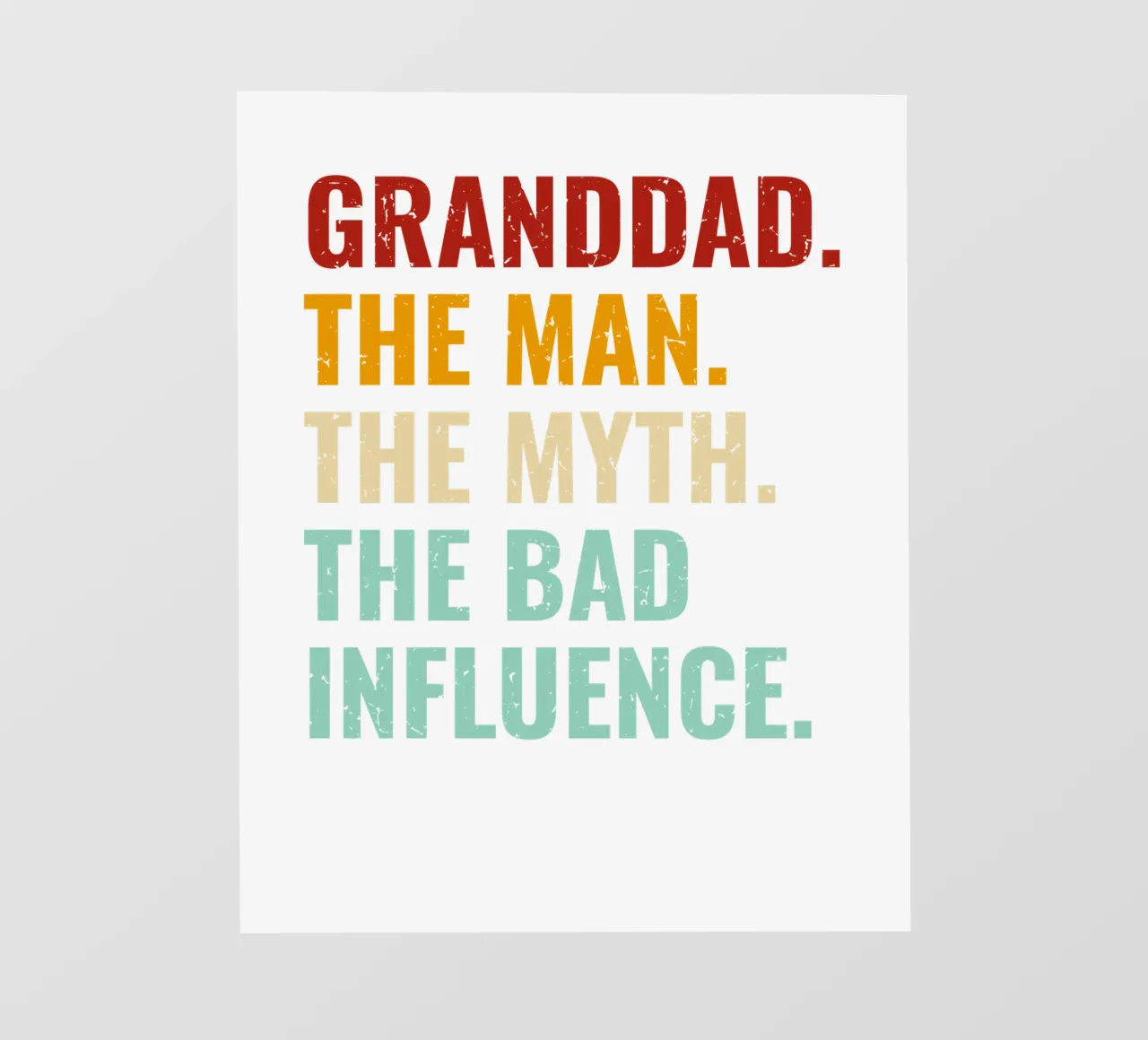 The Man, The Myth, The Bad Influence telo in pvc da edsonramosart