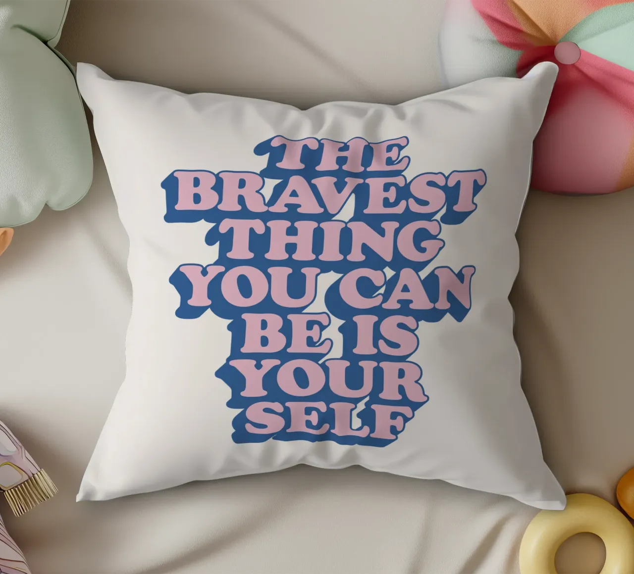 The Bravest Thing You Can Be is Yourself Typography Print decorative cushion by THE MOTIVATED TYPE