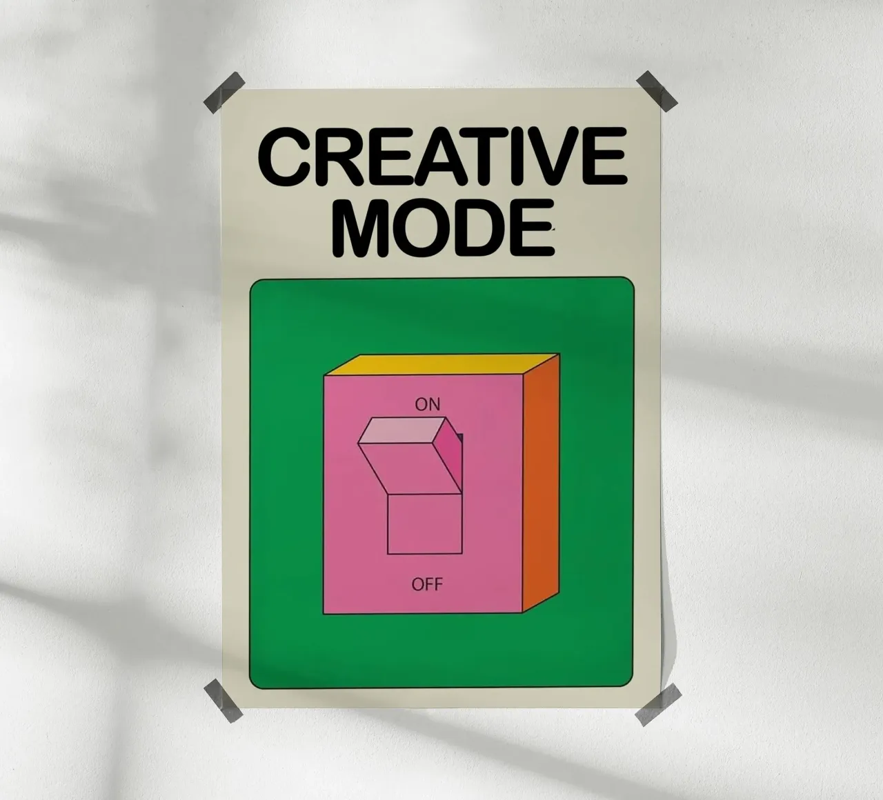Creative Mode poster by Attaboy Dsgn
