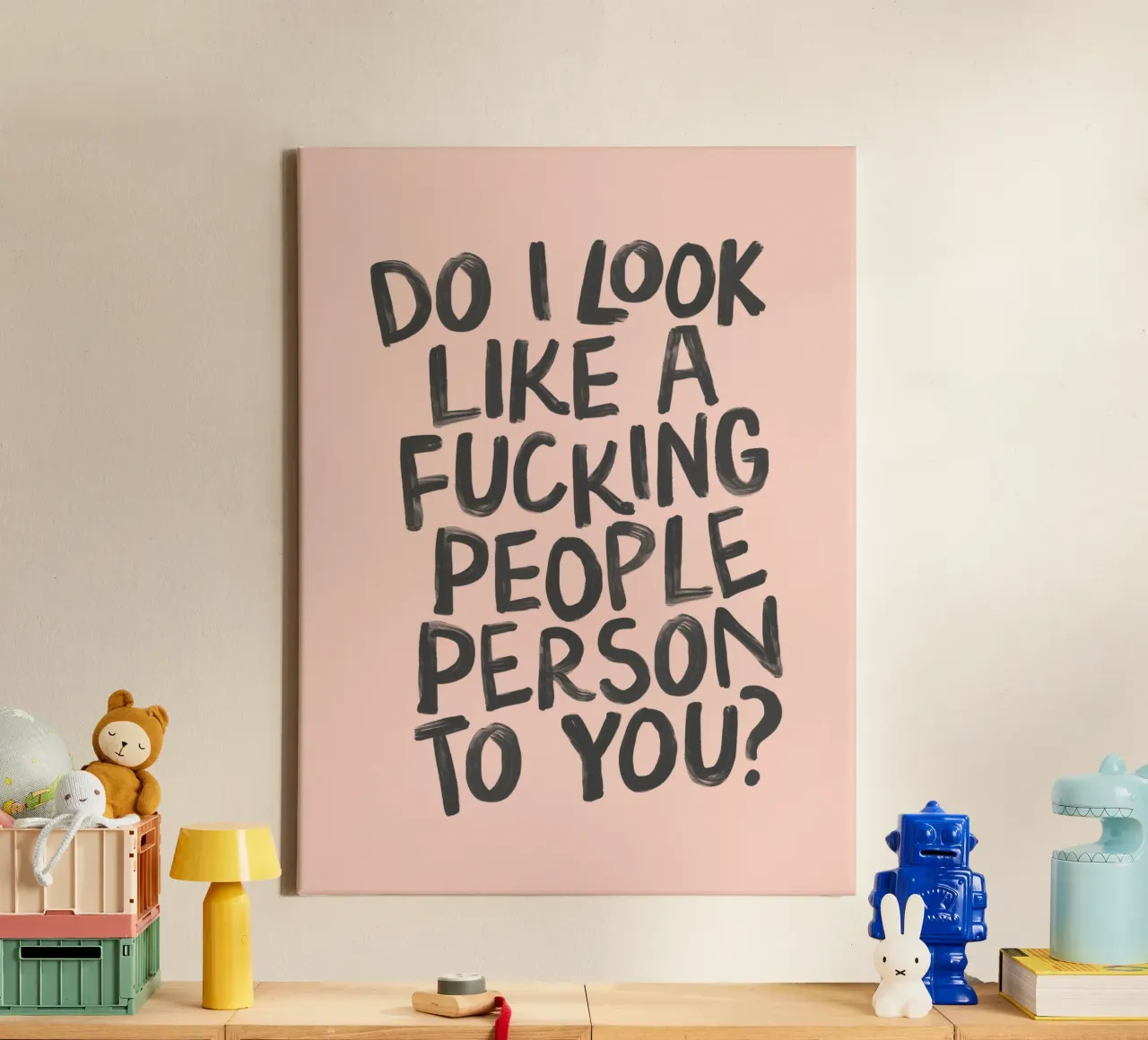 Do I Look Like a Fucking People Person to You Typography canvas with Floater frame by THE MOTIVATED TYPE