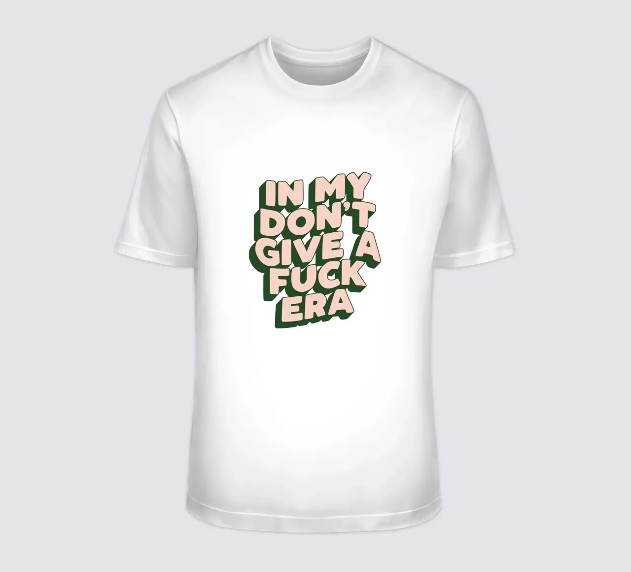 Nel mio design tipografico sarcastico dell'era Don't Give a Fuck t-shirt da THE MOTIVATED TYPE