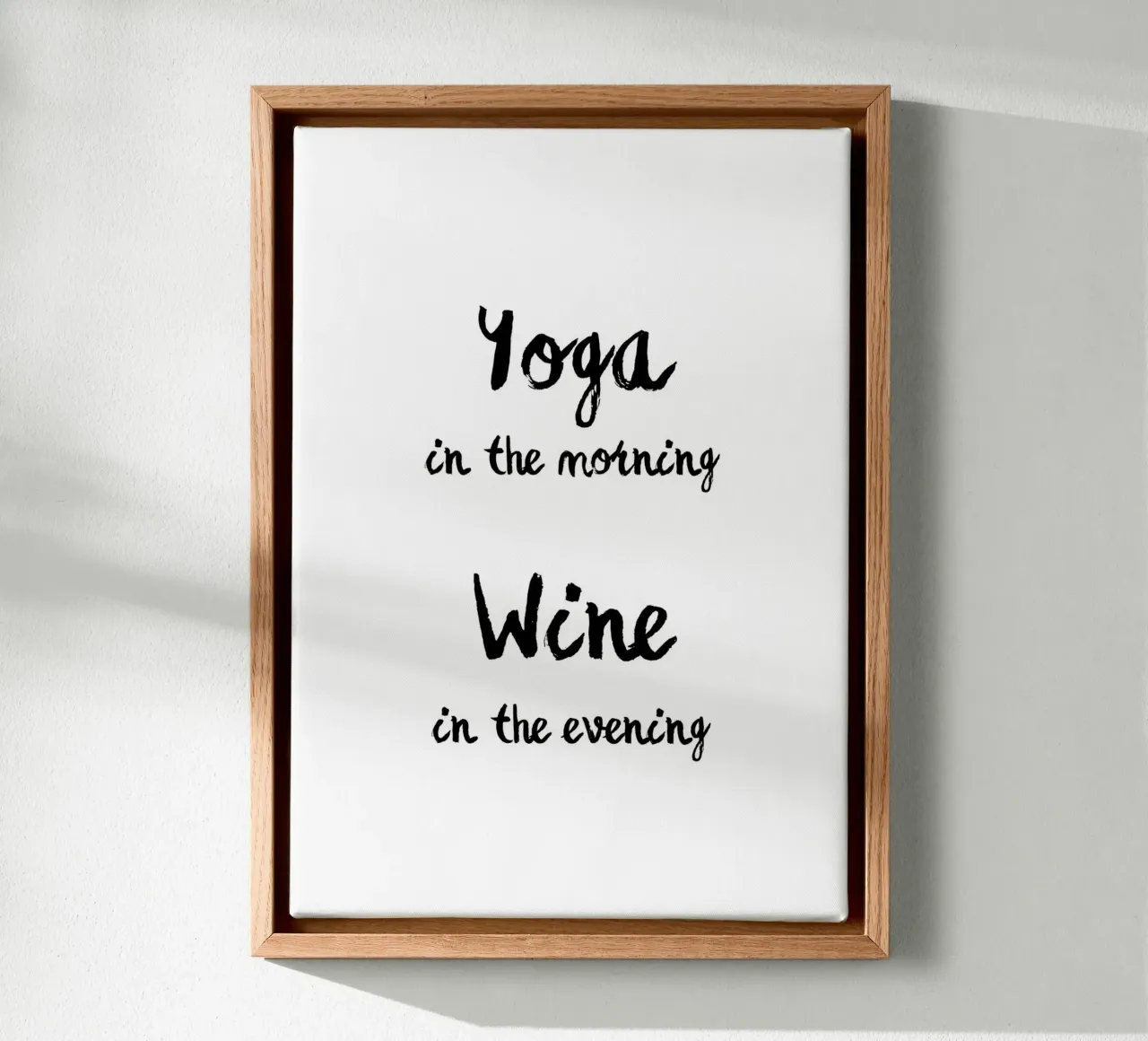 Yoga in the morning wine in the evening tela con Cornice a cassetta da typostudio