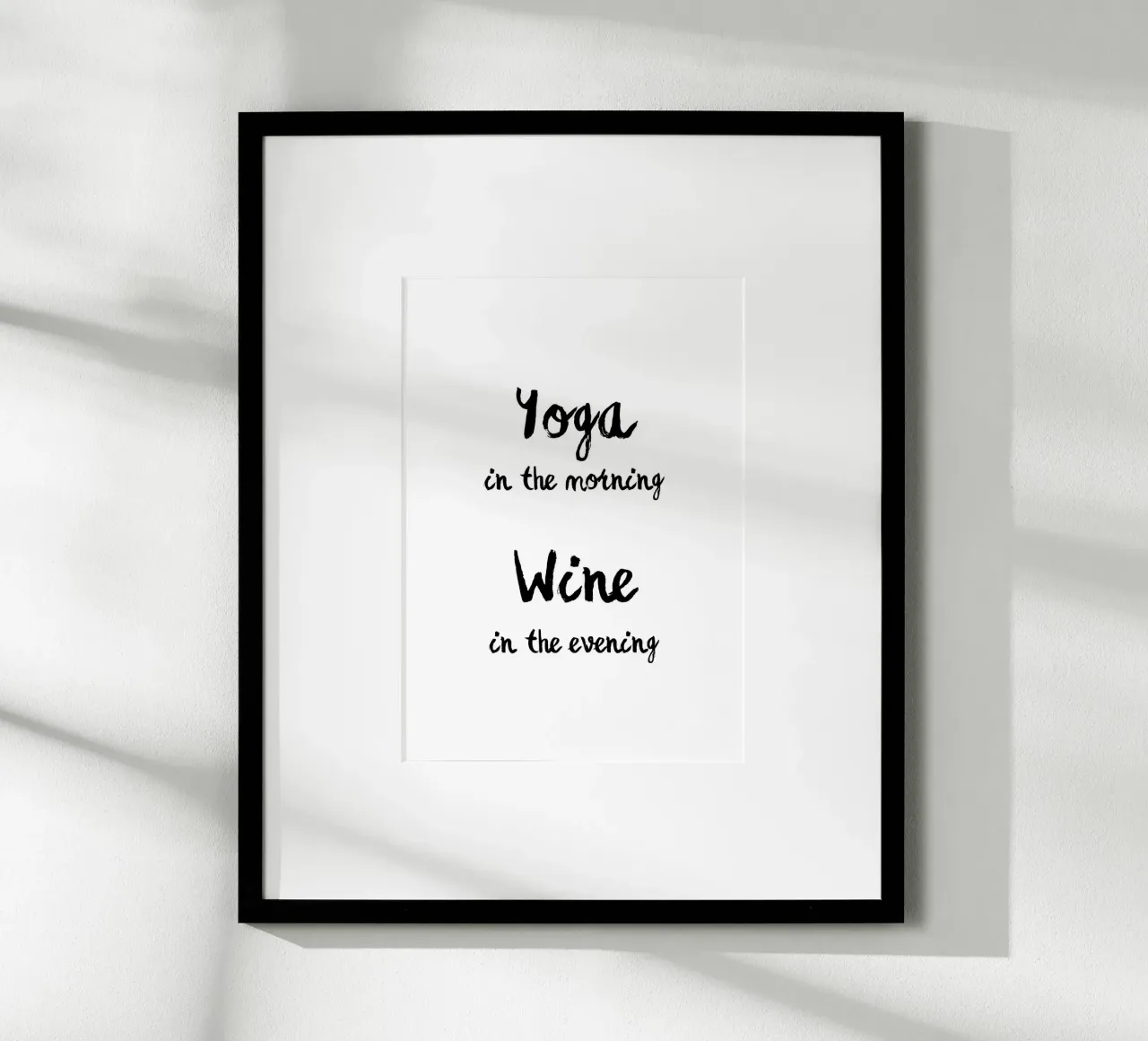 Yoga in the morning wine in the evening poster con telaio in plastica da typostudio