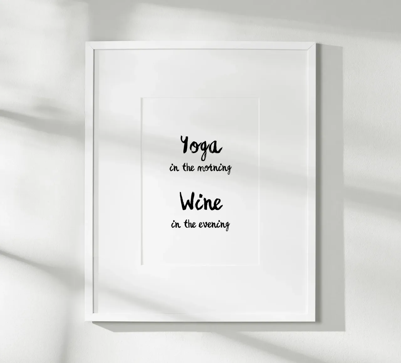 Yoga in the morning wine in the evening poster con telaio in plastica da typostudio