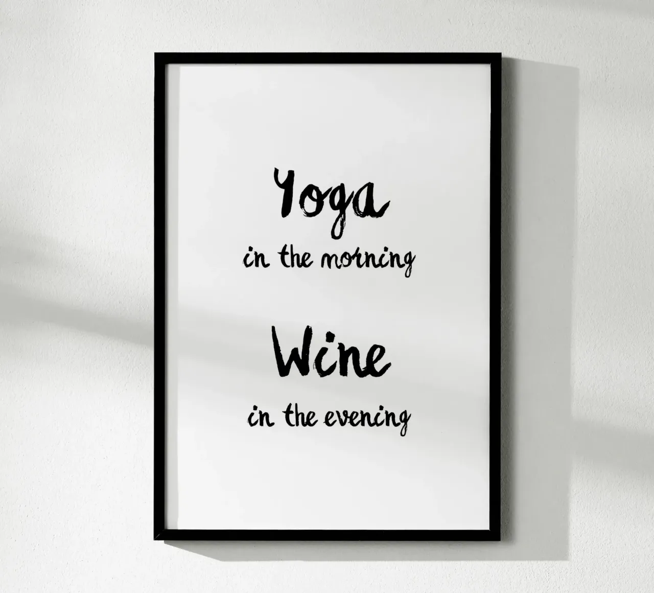 Yoga in the morning wine in the evening poster con telaio in plastica da typostudio