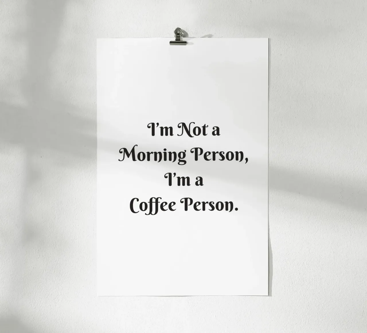 I am not a Person, I am a Coffee Person poster con telaio in legno da typostudio