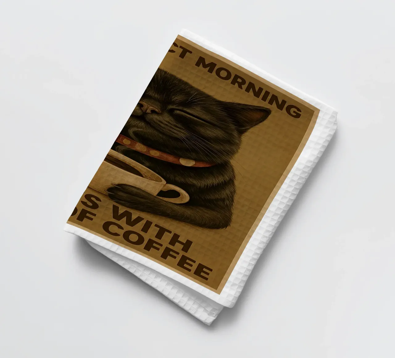 Gatto divertente Una mattina perfetta inizia con una tazza di caffè canovaccio da cucina da Rawdenox