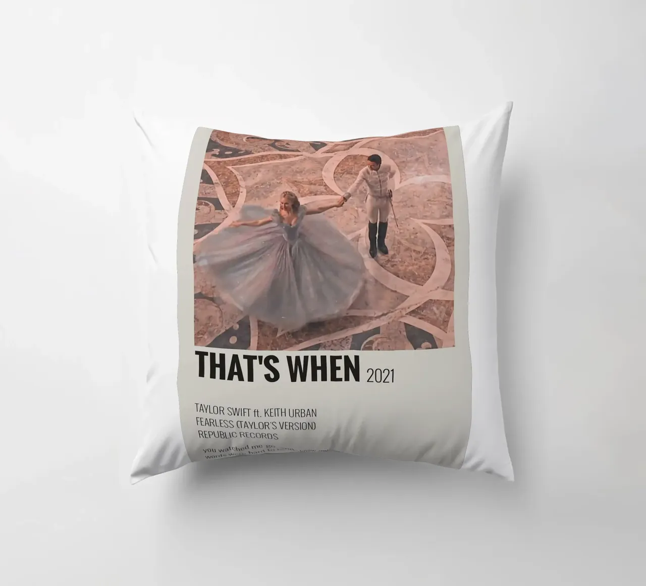 That's When 2021 - Taylor Swifts decorative cushion by HUMMERSONIC