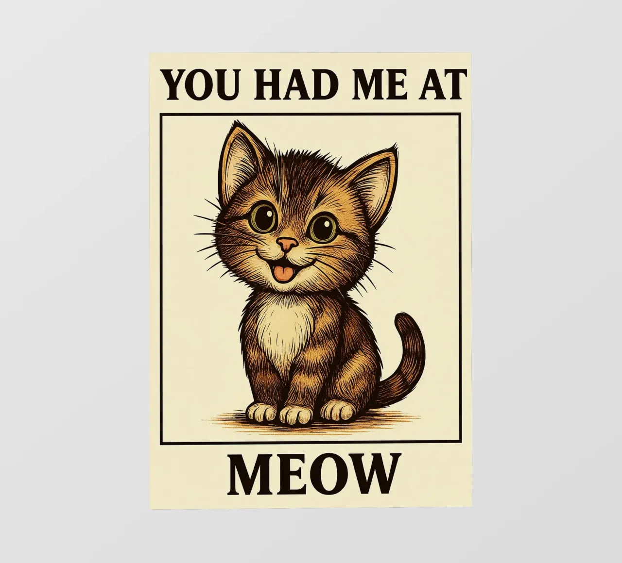 Funny Cat You Had Me At Meow photo wallpaper by Rawdenox