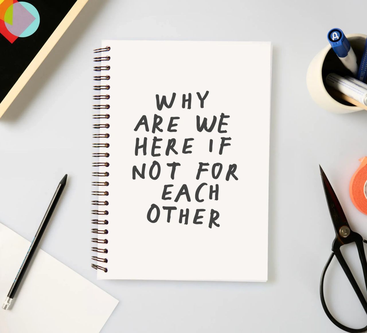 Why Are We Here if Not for Each Other Typography Design spiral notebook by THE MOTIVATED TYPE