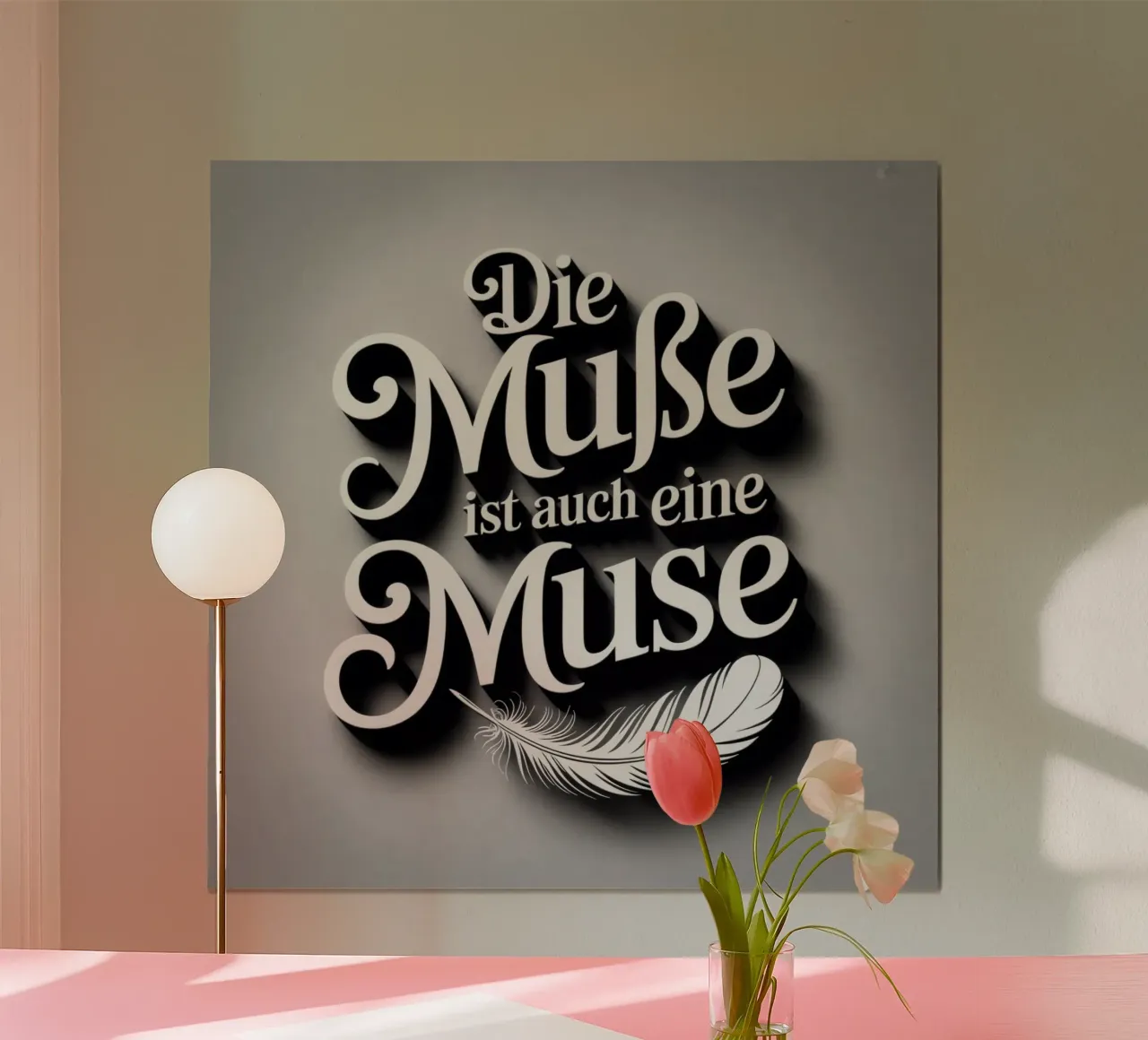 Die Muße ist auch eine Muse poster with plastic frame by Aphorismiker