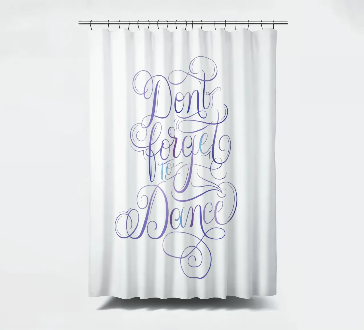 Don't forget to dance. Enjoy every moment and dance. shower curtain by CalliLetters