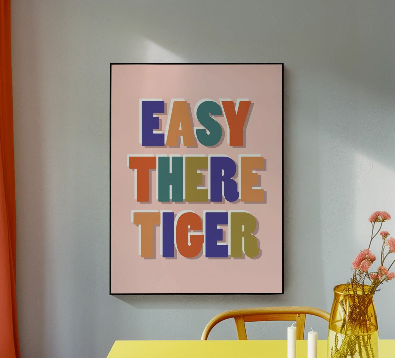 Easy There Tiger - Retro Fun Lettering Print acryl van showmemars