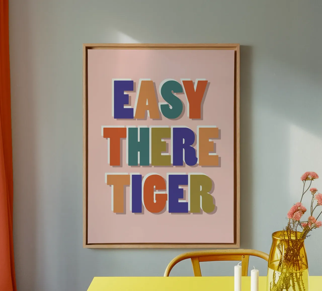 Easy There Tiger - Retro Fun Lettering Druck Leinwand von showmemars