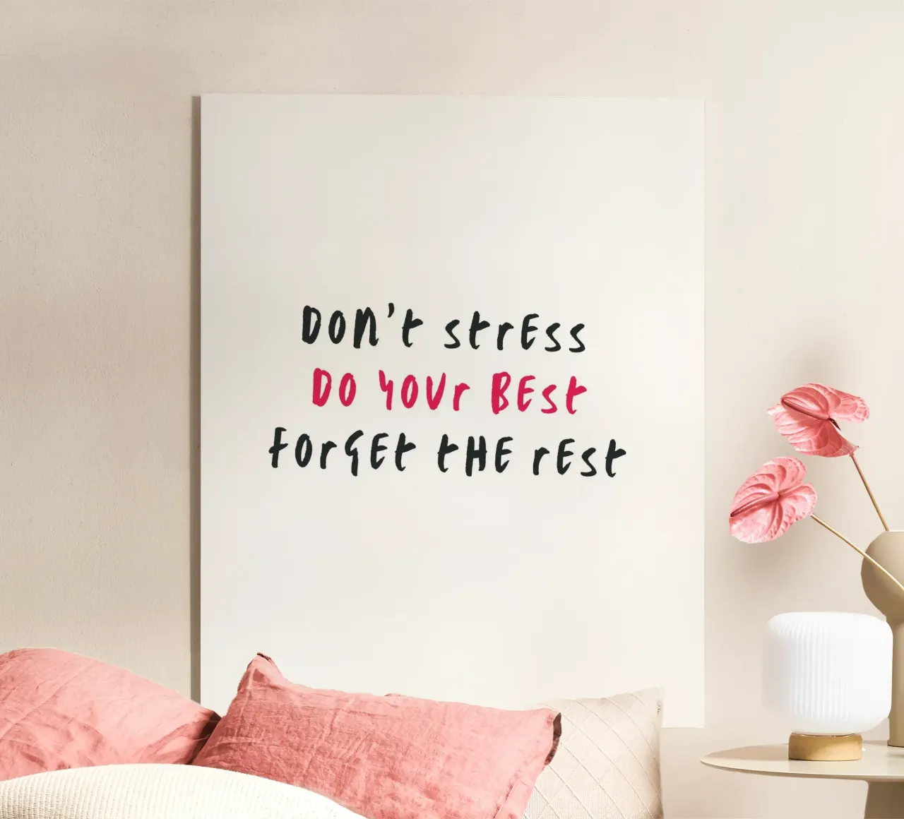 Don´t stress do your best forget the rest plexiglass da typostudio