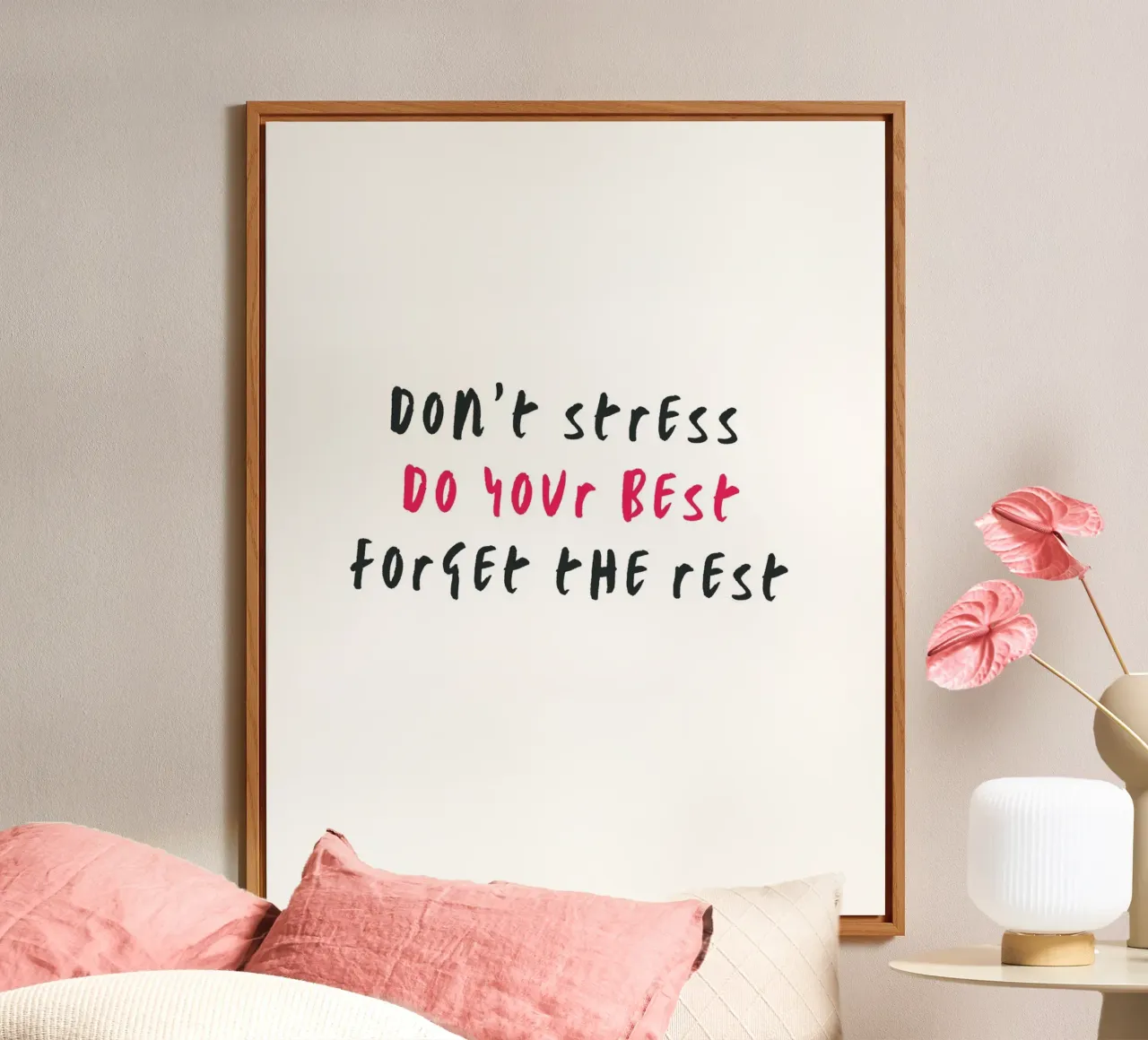 Don´t stress do your best forget the rest alluminio dibond da typostudio