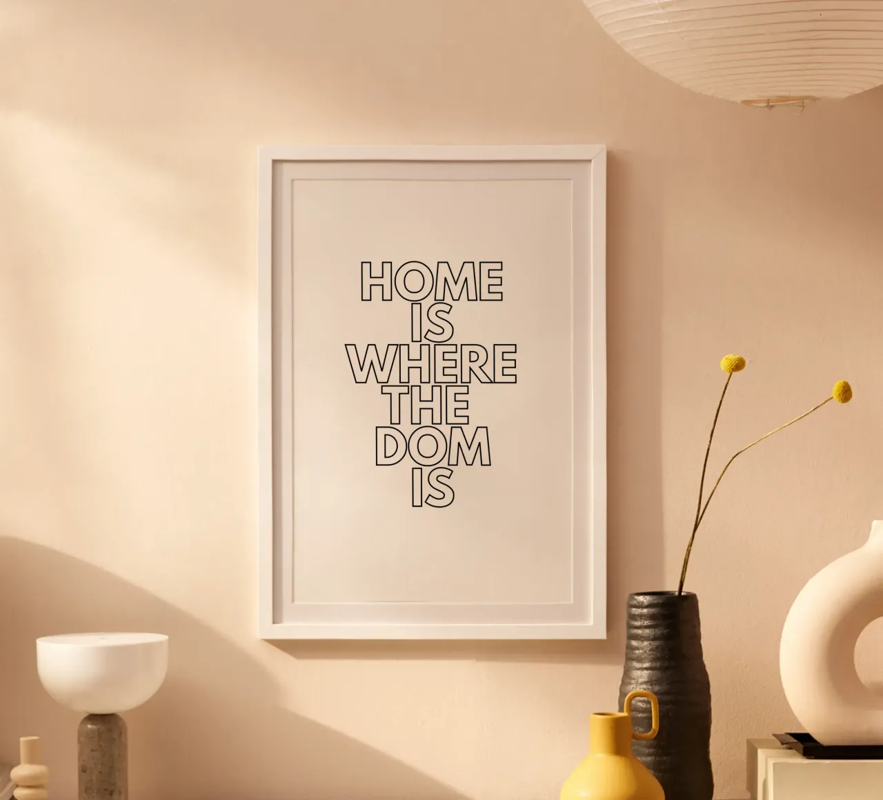 Home is where the Dom ist poster con telaio in legno da typostudio