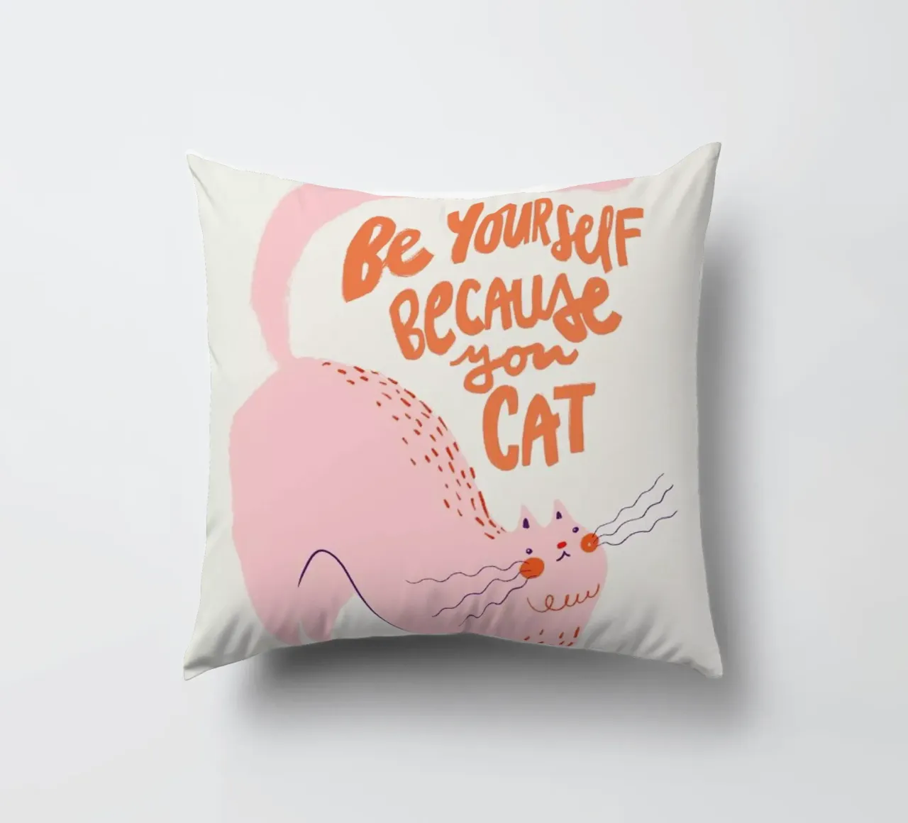 Because You Cat cuscino da Pure