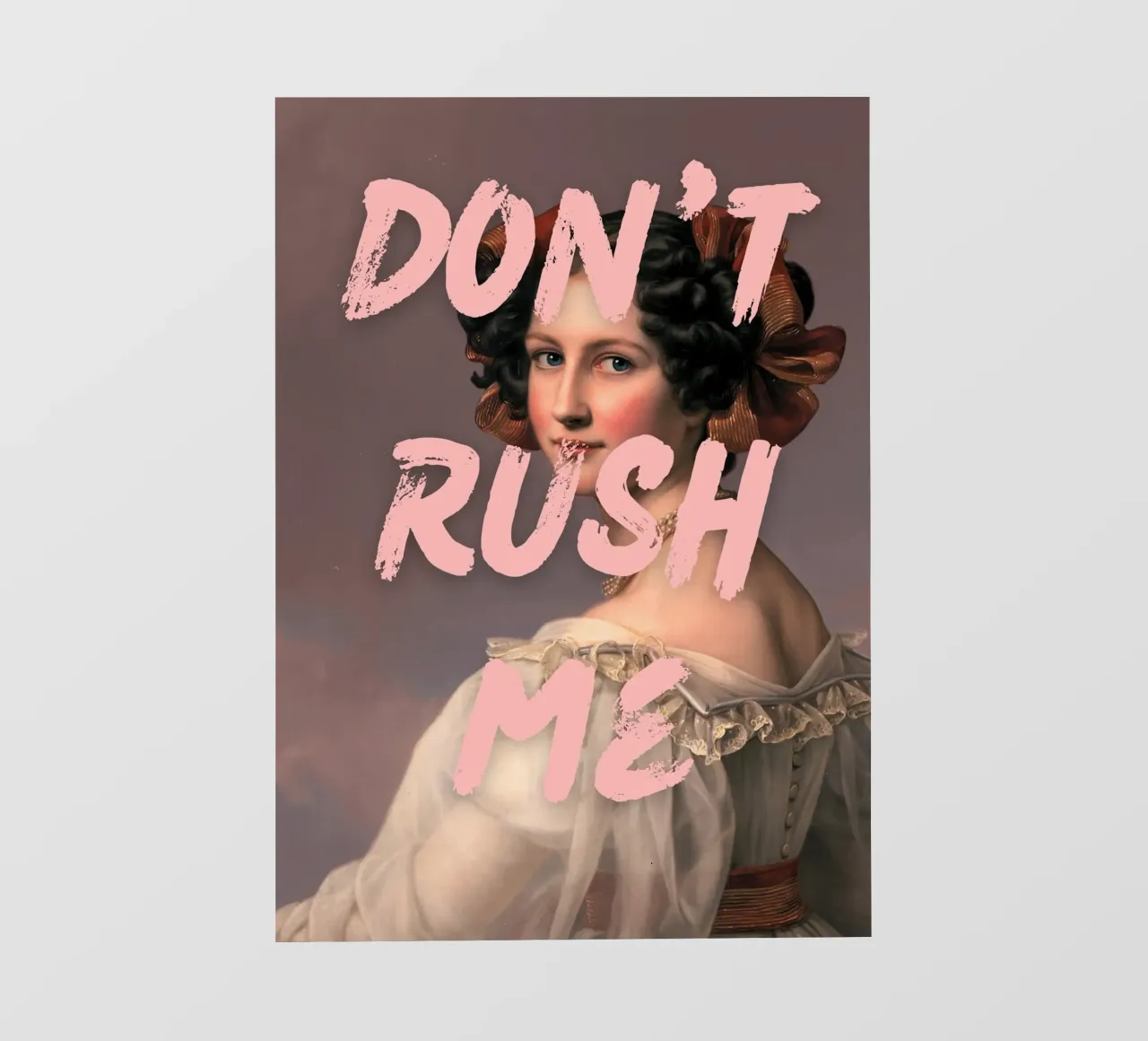 "Don't Rush Me" - Pop Art, Remix classico, Empowerment, Rosa pellicola backlit da NorwesClub