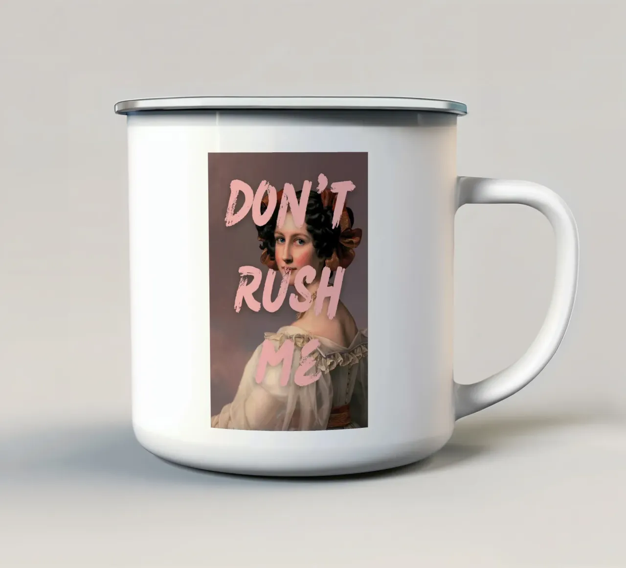 "Don't Rush Me" - Pop Art, Classic Remix, Empowerment, Pink enamel mug by NorwesClub