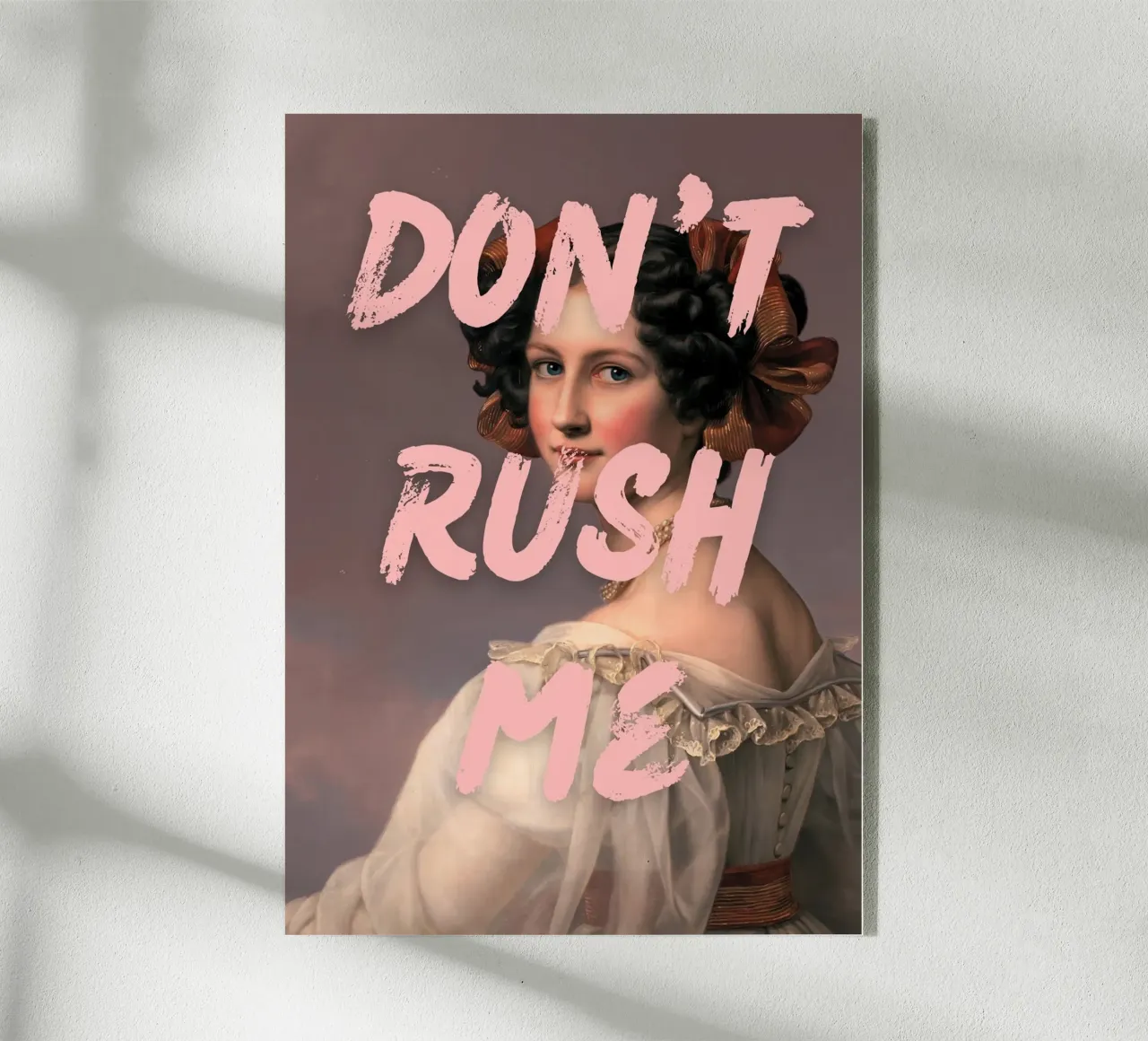 "Don't Rush Me" - Pop Art, Remix classico, Empowerment, Rosa plexiglass da NorwesClub