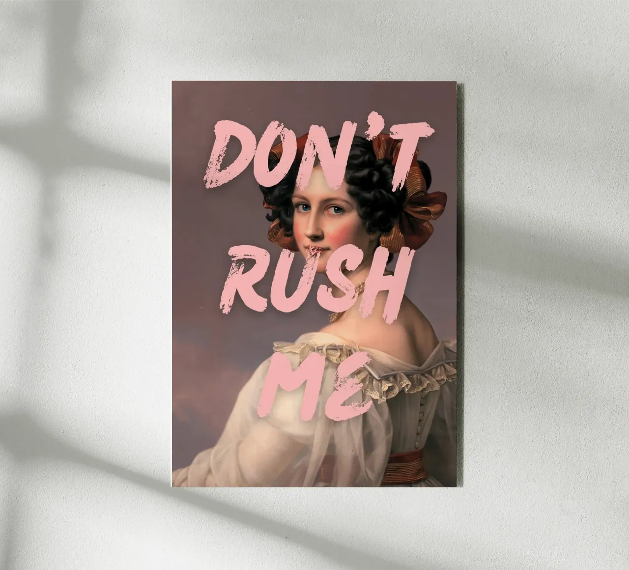 "Don't Rush Me" - Pop Art, Remix classico, Empowerment, Rosa alluminio dibond da NorwesClub