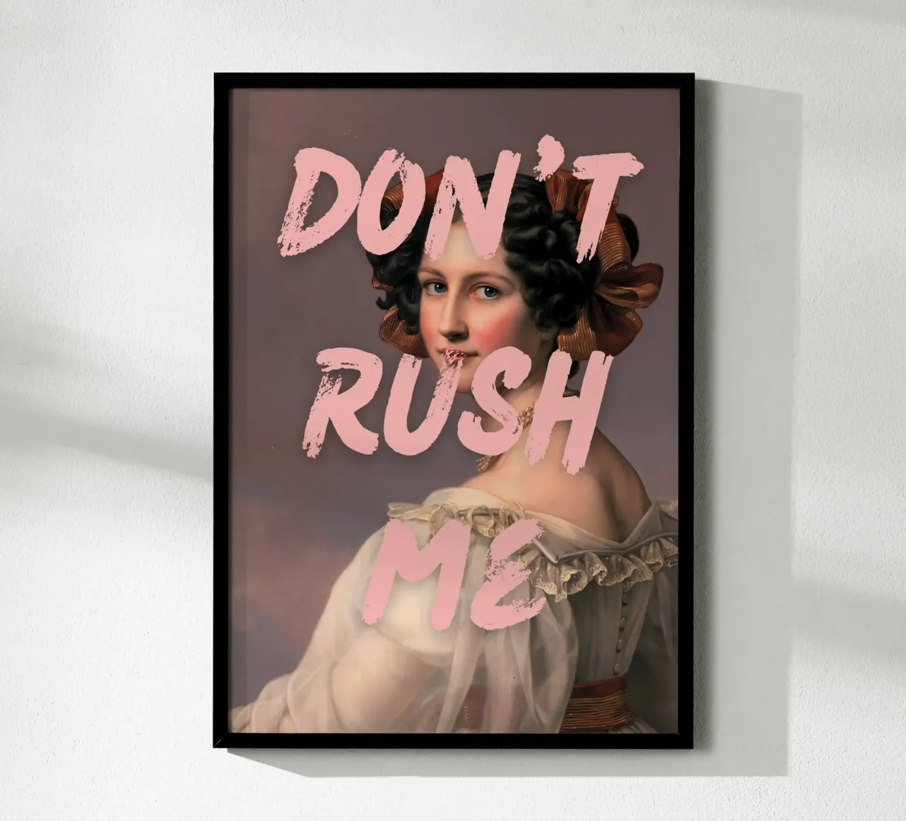 "Don't Rush Me" - Pop Art, Remix classico, Empowerment, Rosa carta hahnemühle da NorwesClub