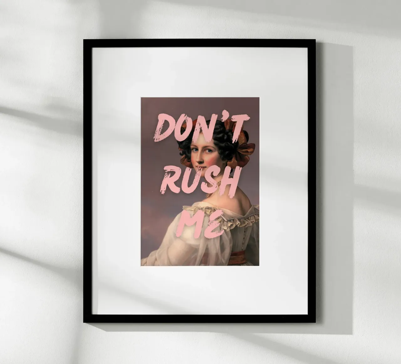 "Don't Rush Me" - Pop Art, Remix classico, Empowerment, Rosa carta hahnemühle da NorwesClub