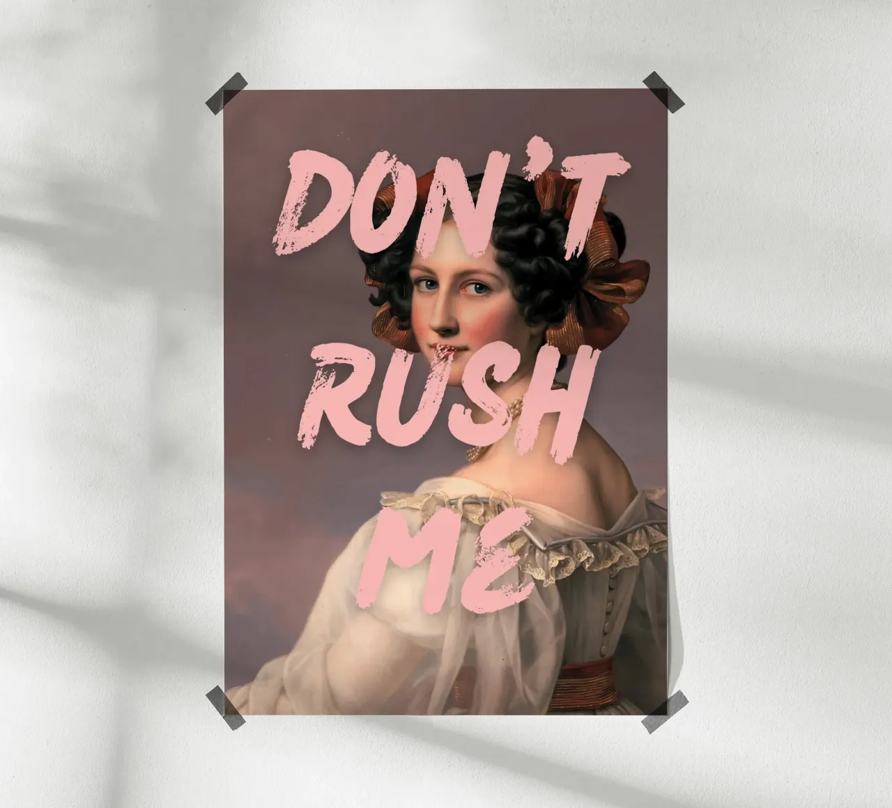 "Don't Rush Me" - Pop Art, Remix classico, Empowerment, Rosa carta hahnemühle da NorwesClub