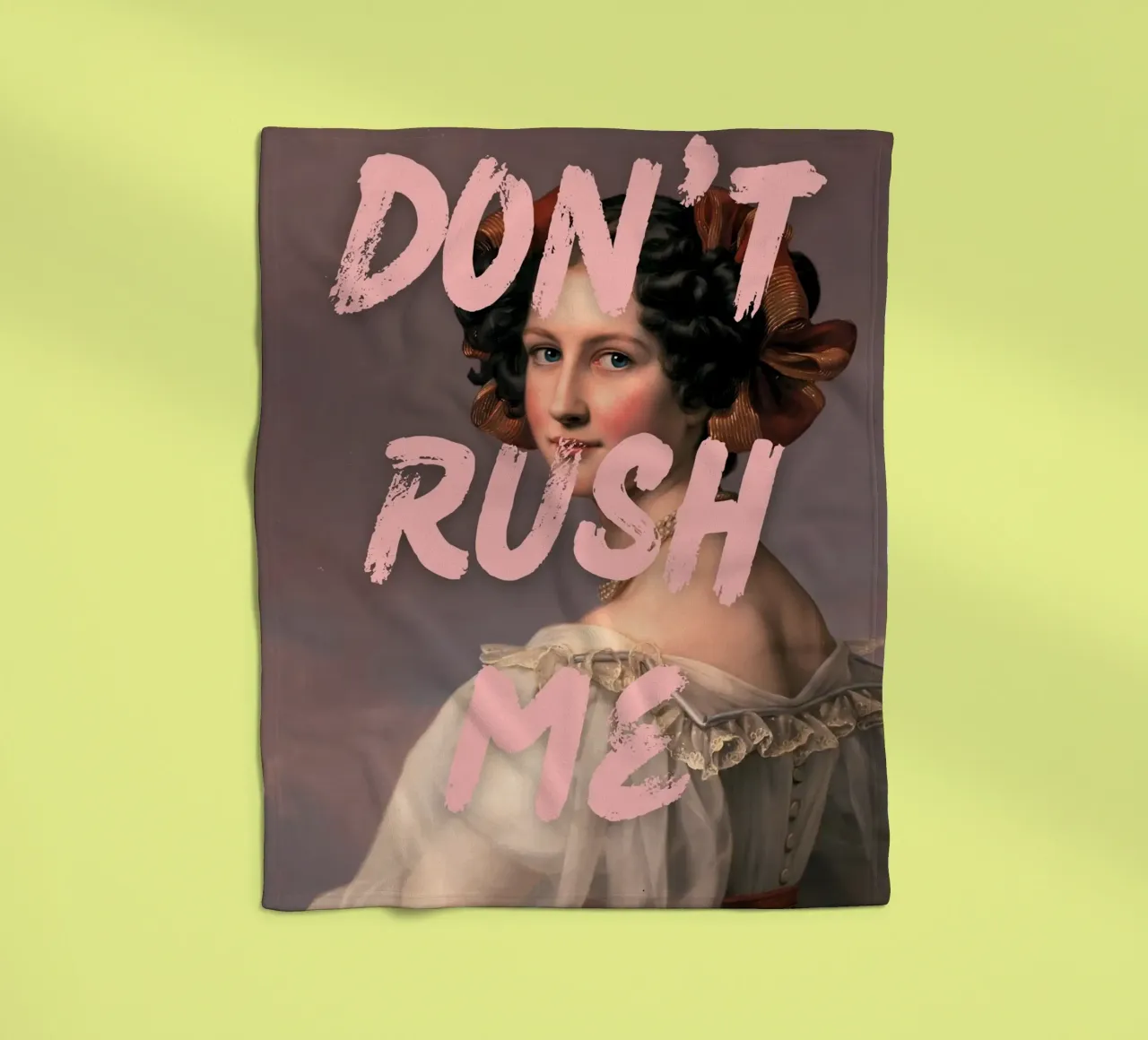 "Don't Rush Me" - Pop Art, Remix classico, Empowerment, Rosa coperta in pile da NorwesClub
