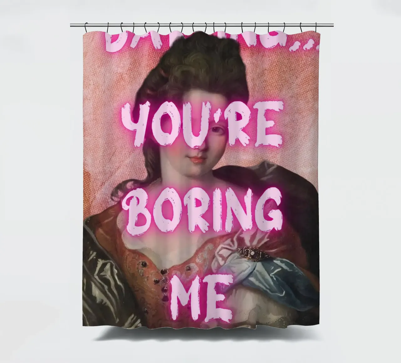 "Darling, You're Boring Me" - Pop Art, Klassischer Remix, Sarcas Duschvorhang von NorwesClub