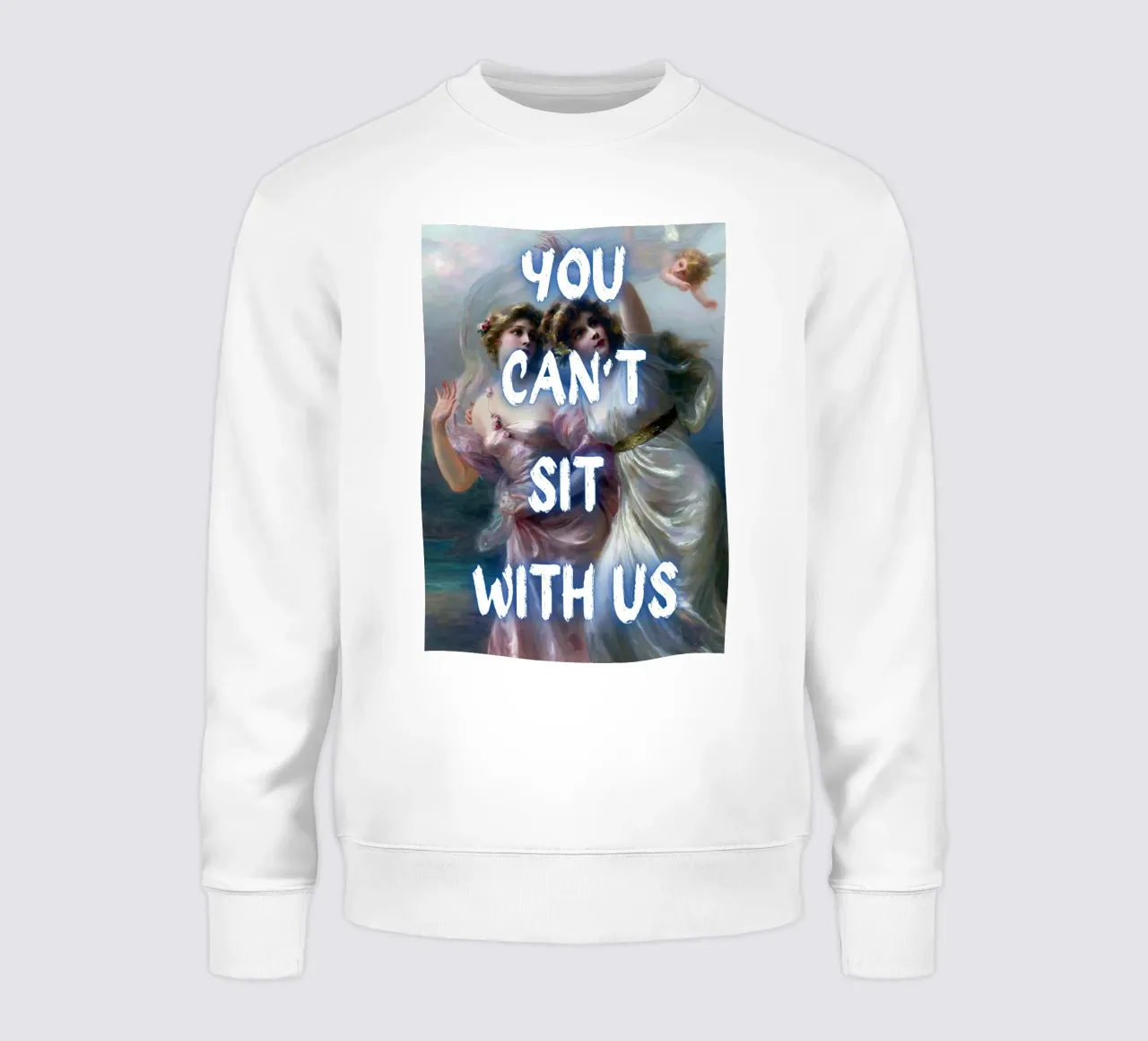"Can't Sit With Us" - Pop Art, Remix rinascimentale, Meme Cultu felpa da NorwesClub