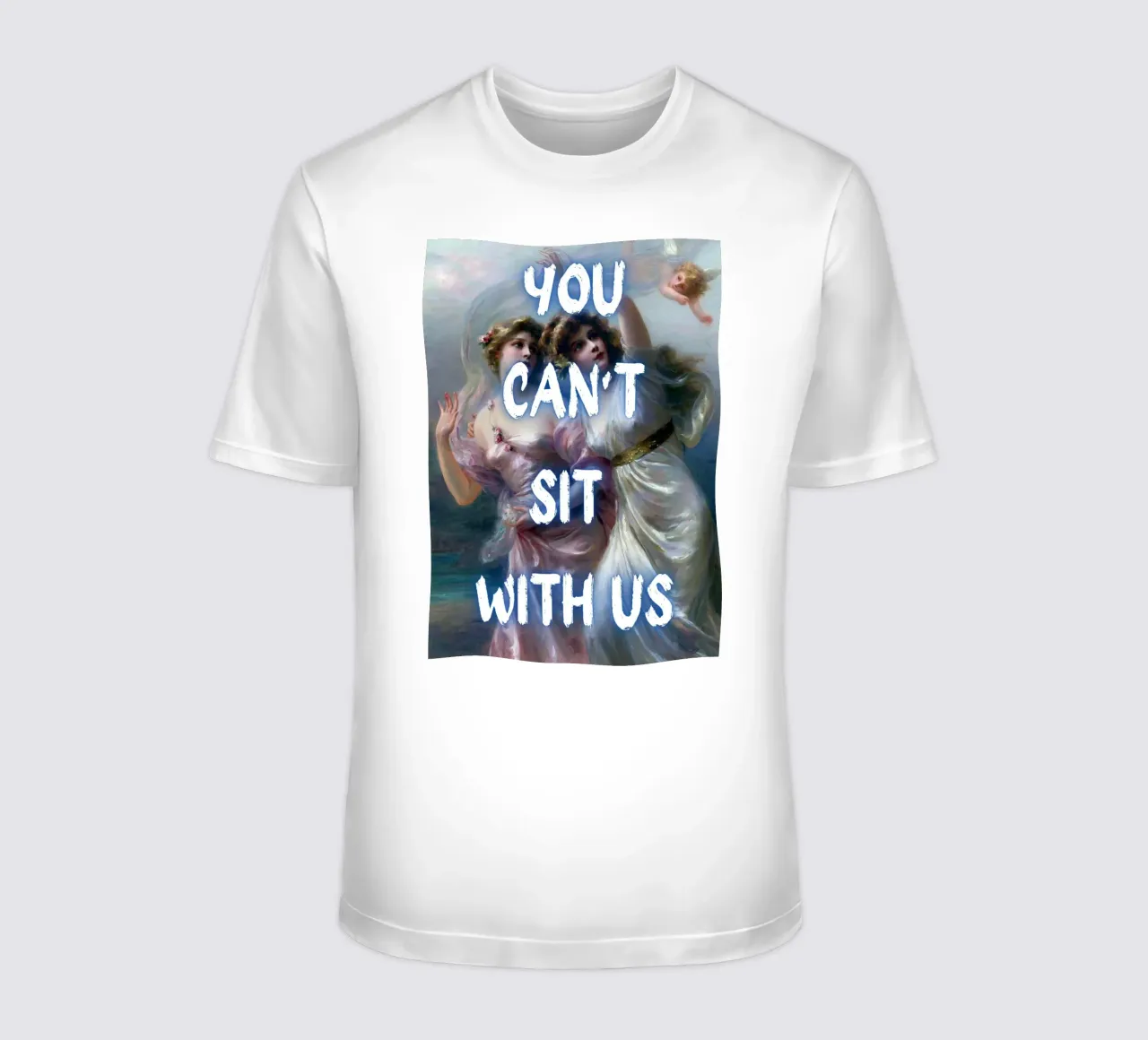 "Can't Sit With Us" - Pop Art, Remix rinascimentale, Meme Cultu t-shirt da NorwesClub