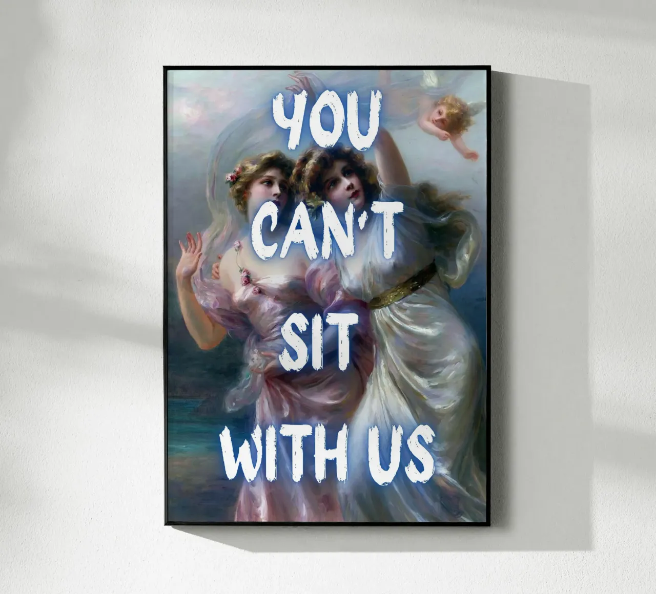 "Can't Sit With Us" - Pop Art, Renaissance Remix, Meme Cultu metacrilato de NorwesClub