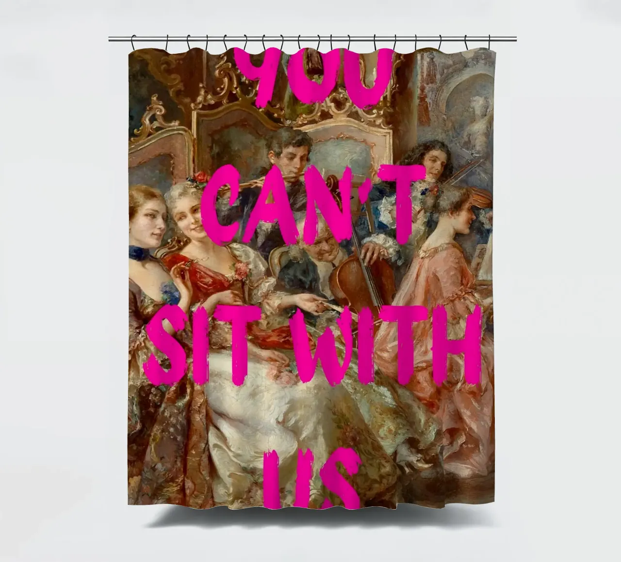"Can't Sit With Us" - Pop Art, Rococo Remix, Meme Culture, P tenda da doccia da NorwesClub