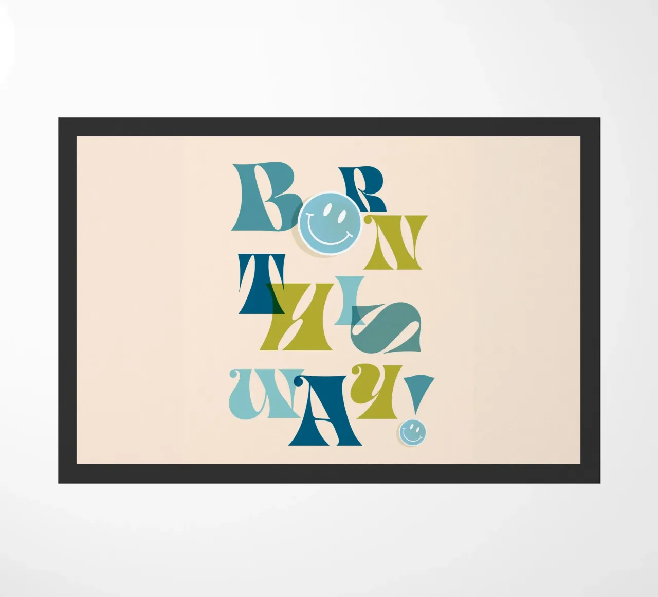Orgoglio tipografico "BORN THIS WAY" blu e verde zerbino da Dominique Vari Words
