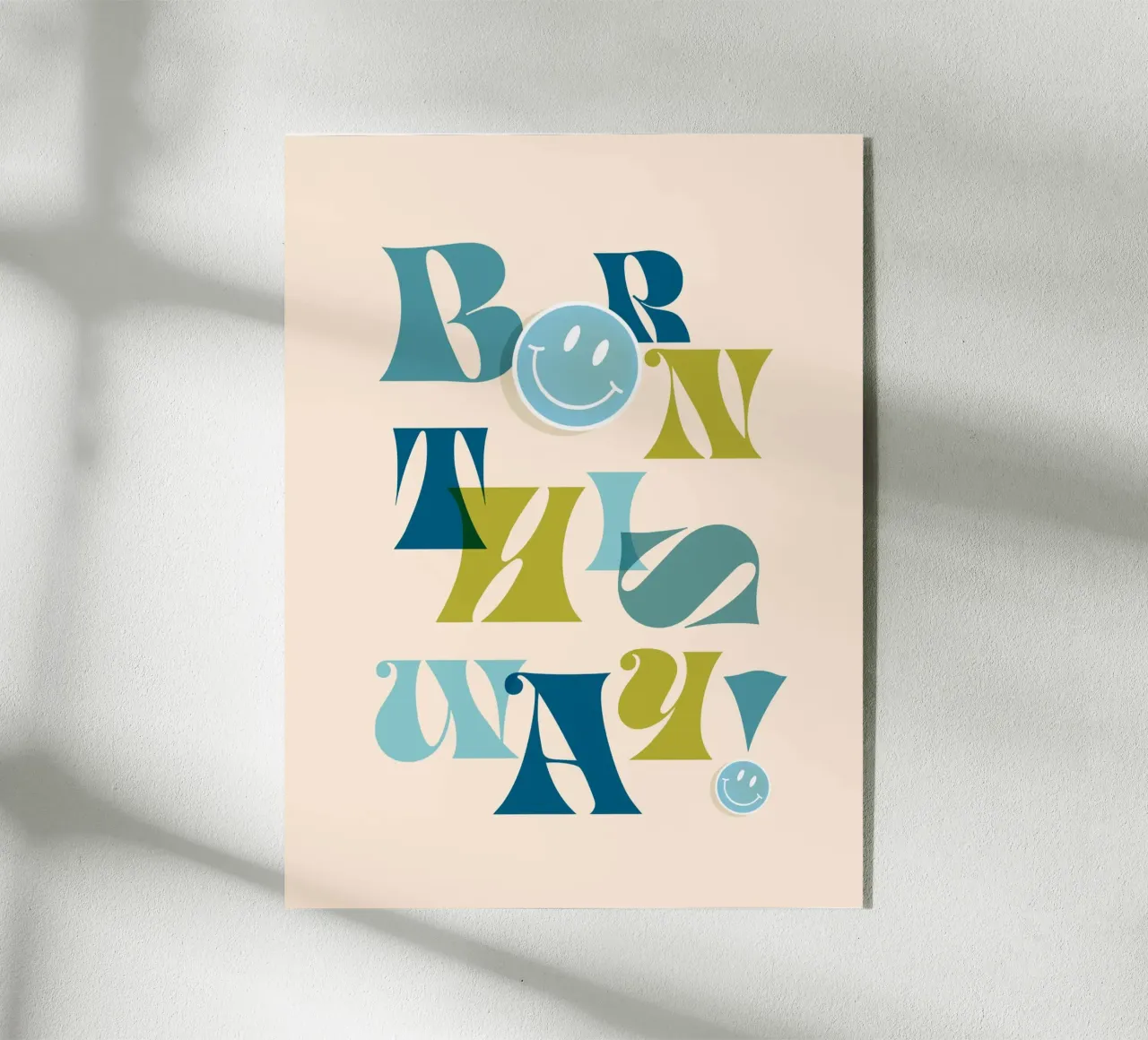 Orgoglio tipografico "BORN THIS WAY" blu e verde plexiglass da Dominique Vari Words