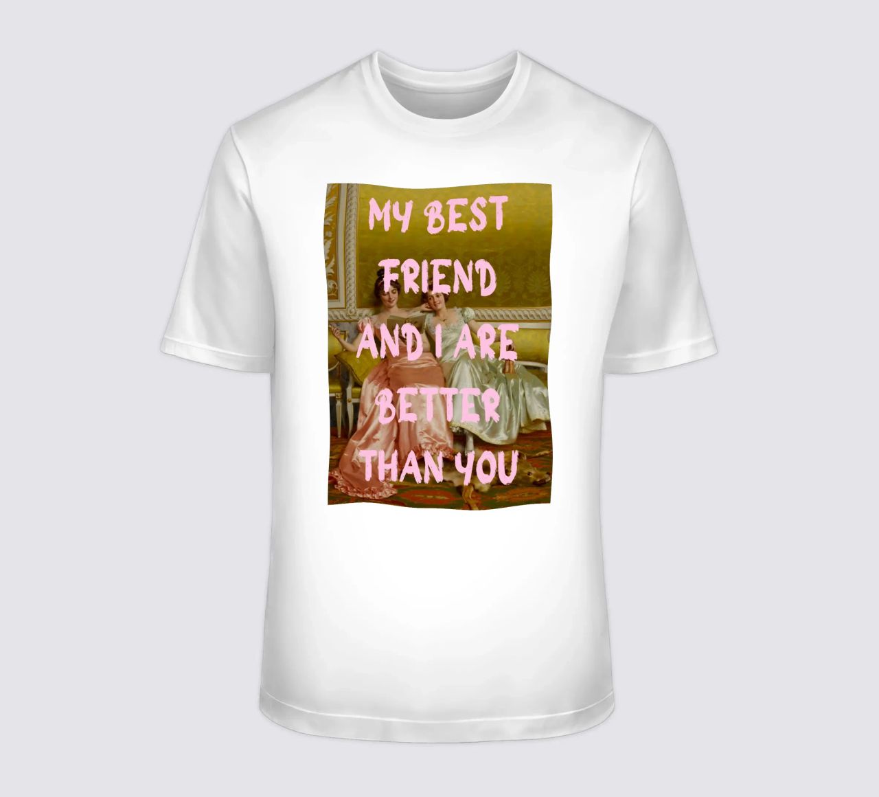 "Better Than You" - Pop Art, Remix classico, Umoristico, Amico t-shirt da NorwesClub