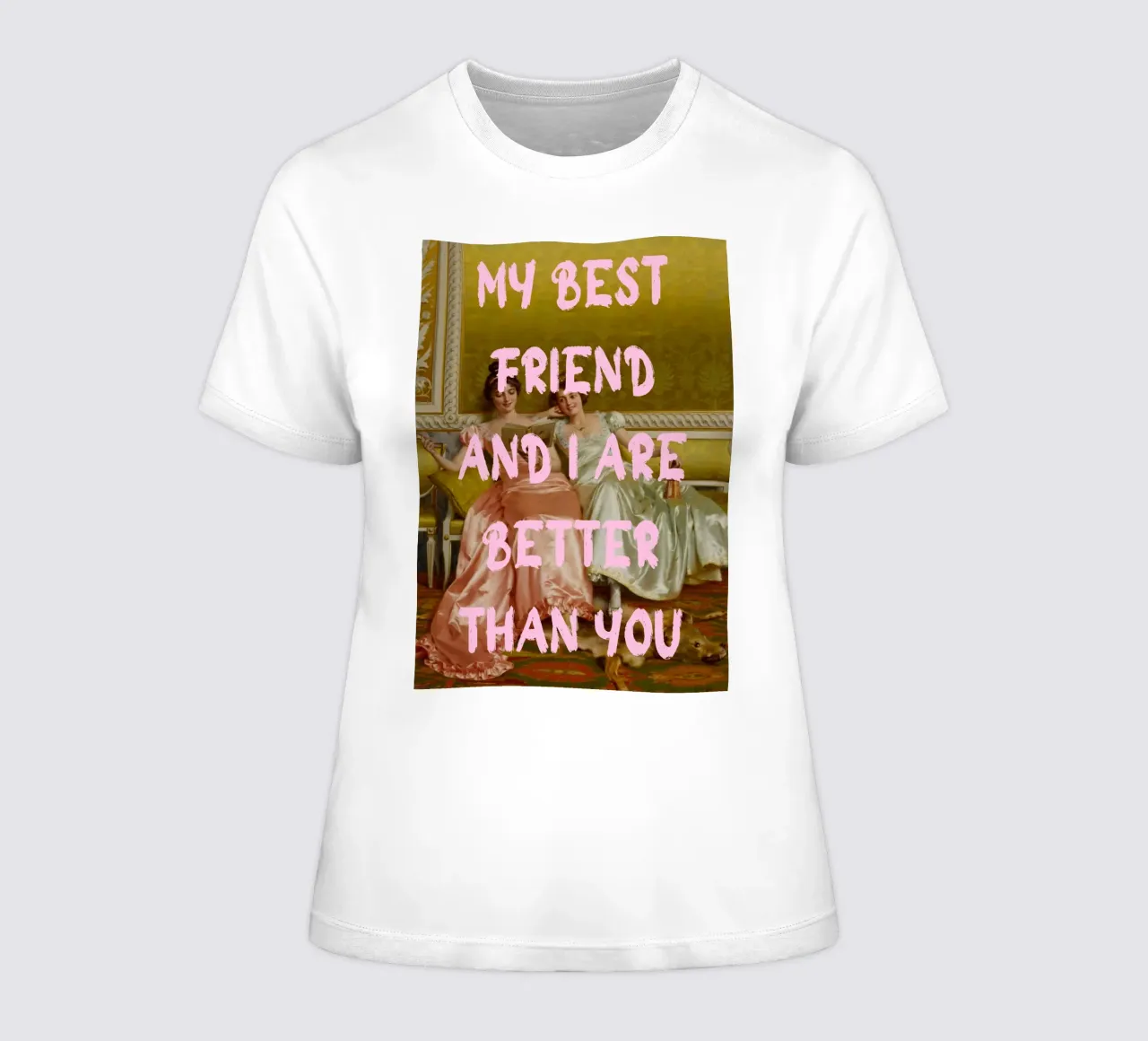 "Better Than You" - Pop Art, Remix classico, Umoristico, Amico t-shirt da donna da NorwesClub