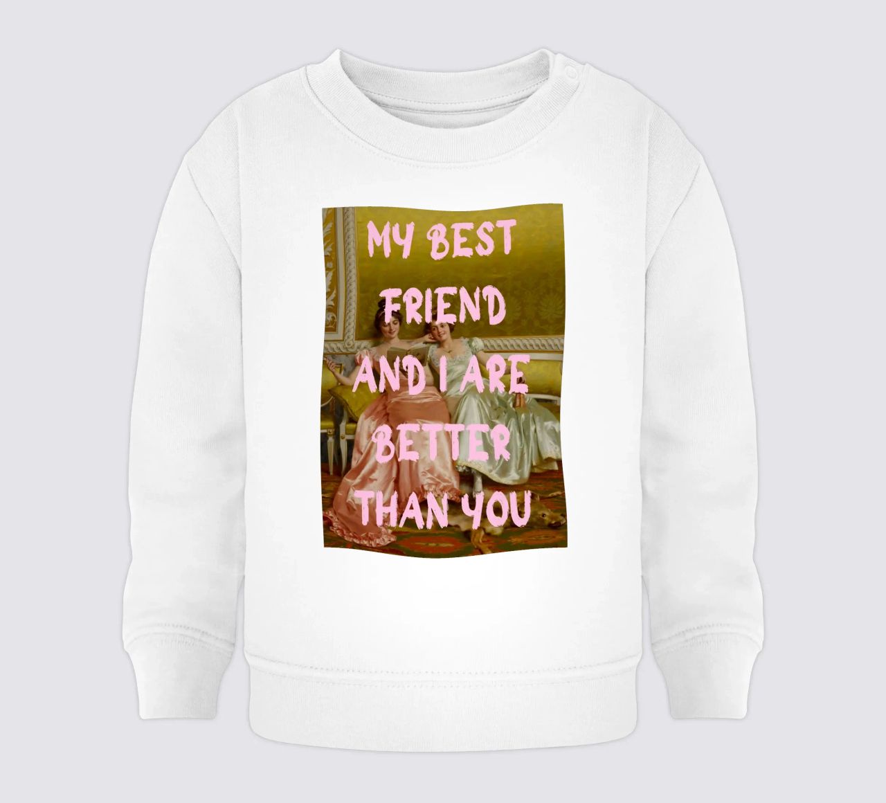"Better Than You" - Pop Art, Remix classico, Umoristico, Amico felpa neonato da NorwesClub